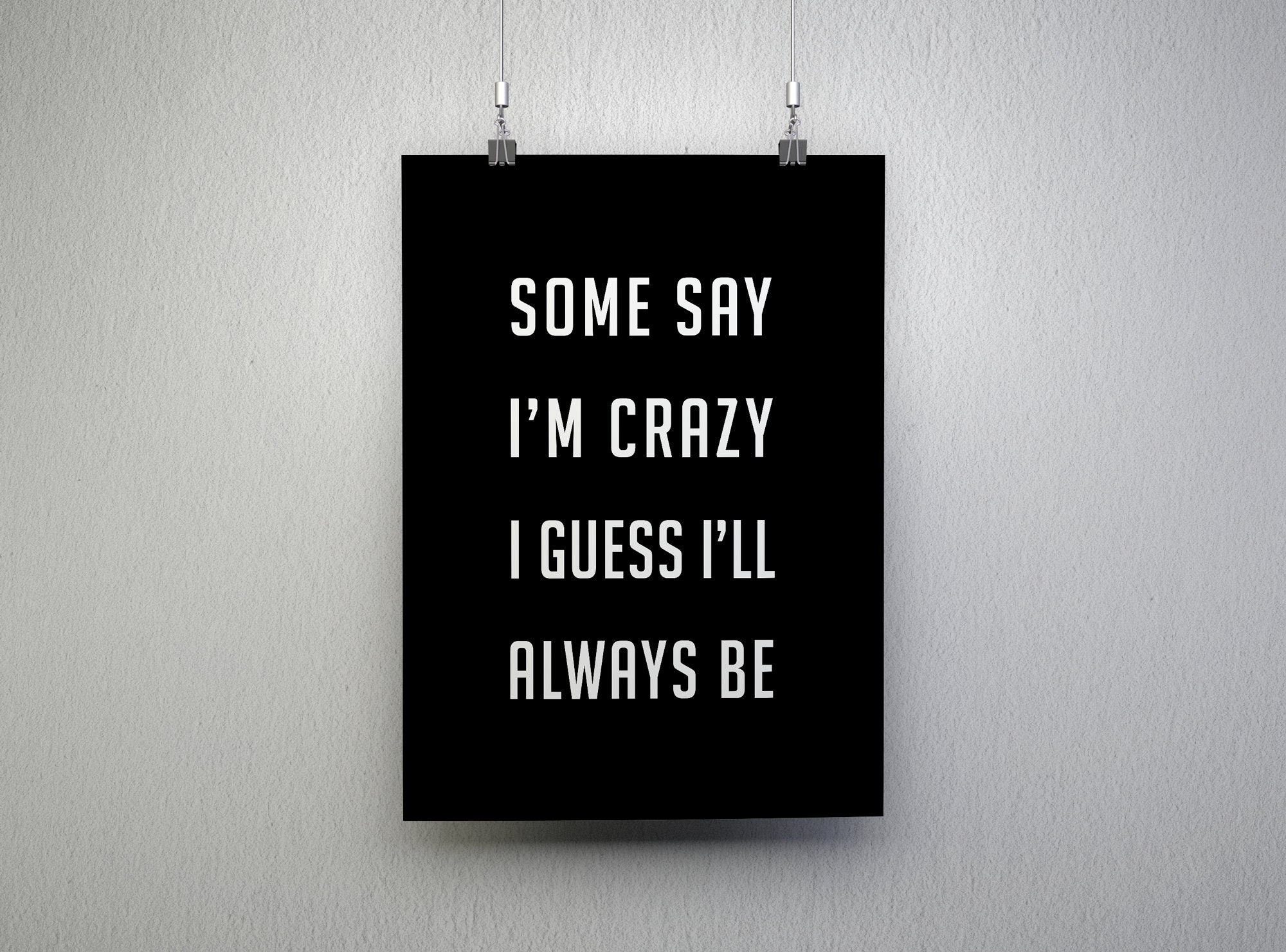 Some Say I M Crazy Guns N Roses One In A Million Song Lyric 6x8 Inch Some Say I M Crazy Guns N Roses One In A Million Song Lyric 6x8 Inch