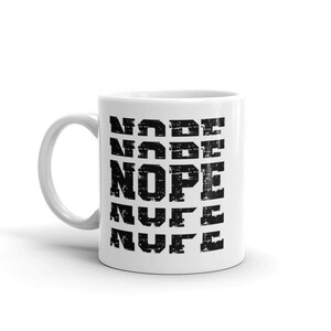 NOPE mug