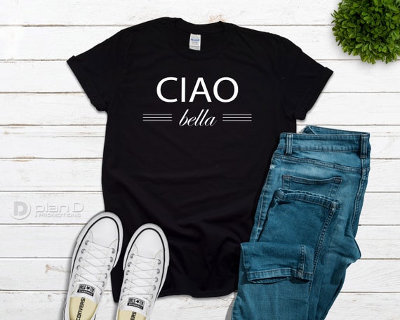 ciao bella t shirt