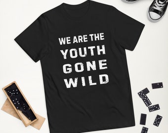Kids T-Shirt "Youth Gone Wild" - ages 4-14