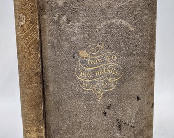 1862 Jerry Thomas Bartender's Guide: First Edition Cocktail Book