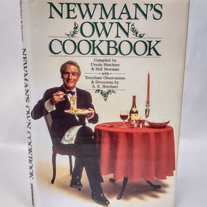 Signed - First Edition - Newman's Own Cookbook, by Paul Newman. 1985, Contemporary Books, Chicago.