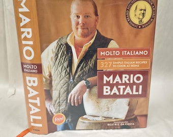 Signed - Molto Italiano, by Mario Batali. Ecco Press, New York, 2005. First Edition, 11th Printing