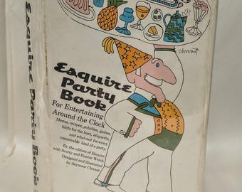 Esquire Party Book, by the editors of Esquire magazine in collaboration with Scotty and Ronnie Welch. 1965 edition, Esquire-Harper & Row, NY