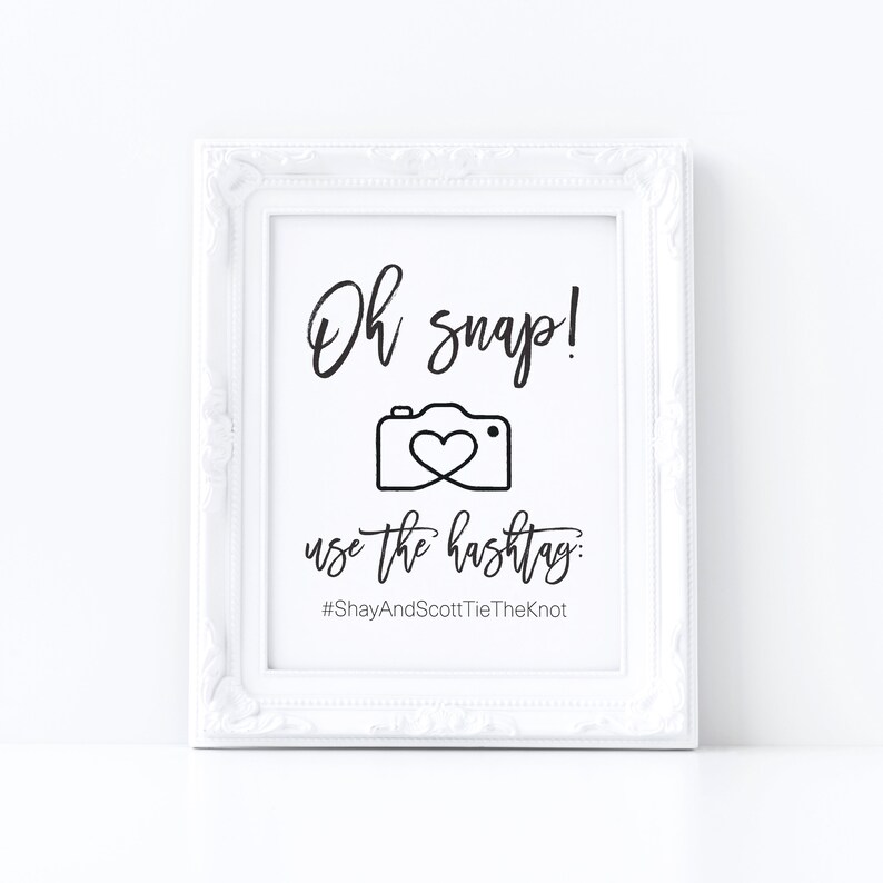 Oh Snap Sign . Instagram Hashtag Printable . Wedding Hashtag Etsy