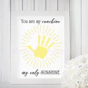 You are my Sunshine Print Hand Print Keepsake, Gift Keepsake, Hand Print Craft, INSTANT Download Printable Handprint Art