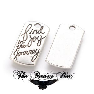 Word Charm Quote Charm Find Joy In the Journey Antiqued Silver Inspirational Charm Charms by the piece 21mm