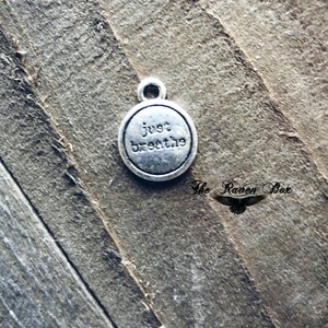 Word Charm Quote Charm JUST BREATHE Antiqued Silver Inspirational Charm Charms by the piece 14mm .55&quot;