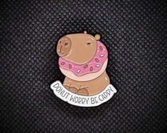 Capybara Enamel pin (Don't worry)