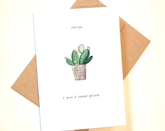 Funny "Sorry, I was a total prick" apology greeting card