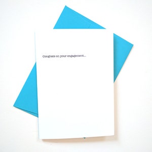 Funny &quot;Congrats on your engaged...&quot; Engagement Card