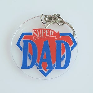Super Dad Key Chain, Super dad Key ring, Super dad Gift, super hero dad gift, gift for dad, fathers day key chain, fathers day gift,
