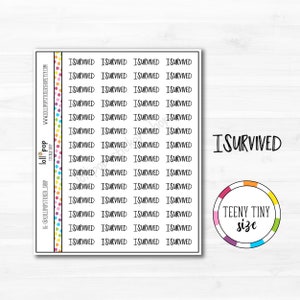J'ai survécu à Teeny Tiny Text Planner Stickers pour n'importe quel planificateur ou journal, lettrage, Script, EC, Happy Planner, mat ou brillant