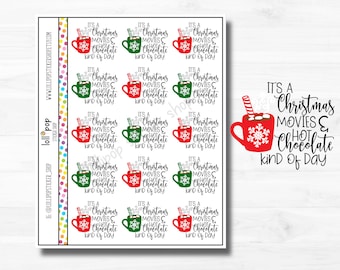 It's a Christmas Movies & Hot Chocolate Kind of Day Script Planner Stickers for Any Planner, Erin Condren, Happy Planner, Lettering, Text