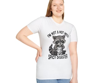 I'm Not a Hot Mess Raccoon T-Shirt