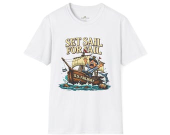 Set Sail for Fail graphic tee