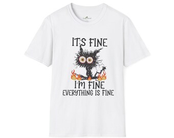 It's Fine Cat T-Shirt | Funny Scruffy Cat Illustration
