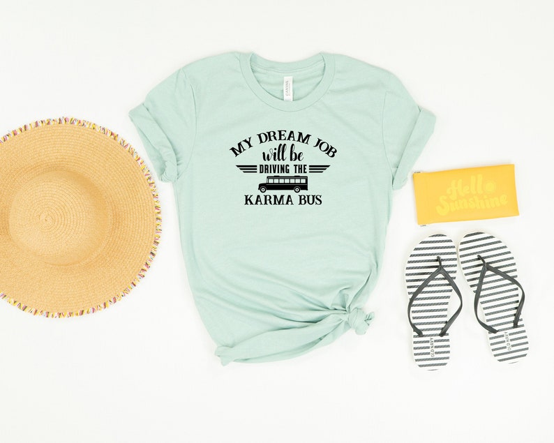 Dream job tshirt