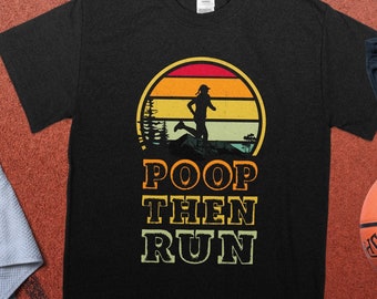May include: Black t-shirt with a retro sunset graphic and the text "POOP THEN RUN".