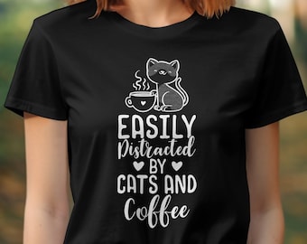 Easily Distracted By Cats And Coffee Shirt, Cat Mom Gift