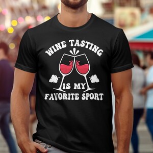 Wine Tasting Is My Sport T-Shirt Vintage Gift Tee Wine Tasting Is My Sport T-Shirt Vintage Gift Tee