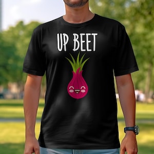 Cute Up Beet T-Shirt, Adorable Vegetable Graphic Tee, Funny Garden Lover Shirt, Unique Plant Lover Gift, Trendy Veggie Design Top
