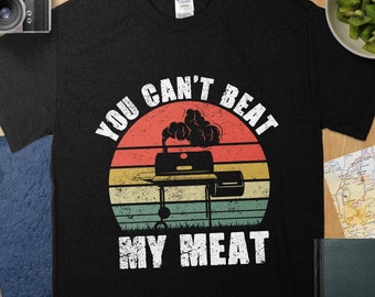 Funny BBQ Grill Master T-Shirt: You Can&#39;t Beat My Meat