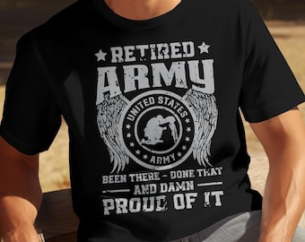 Retired Army Veteran Shirt, Army Retirement Gift, Proud Military Vet Tee
