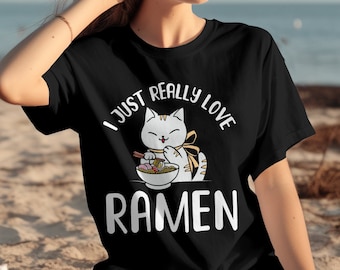 Cat Ramen Shirt, I Just Really Love Ramen, Noodle Lover Gift