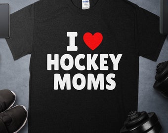 Camiseta "Me encantan las mamás del hockey", regalo divertido para mamás del hockey, mamá del hockey