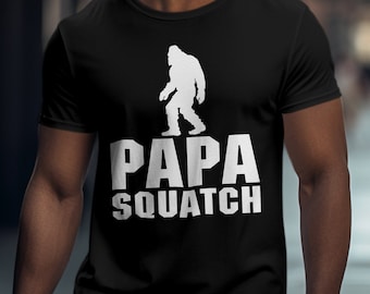 Papa Squatch Shirt, Funny Bigfoot Dad Tee, Sasquatch Father’s Day Gift for Dad