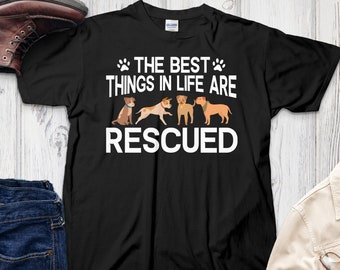 Rescue Dog Shirt, The Best Things in Life Are Rescued Tee, Animal Rescue T-Shirt, Pet Adoption Gift
