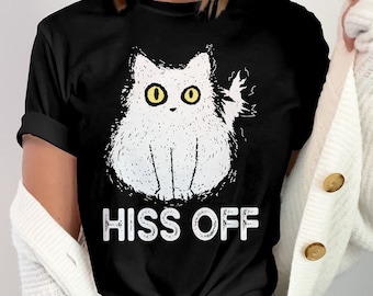 Funny Sarcastic Cat T-Shirt, Hiss Off Shirt, Cat Mom Dad Gift, Angry Kitty