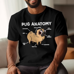 Funny Pug Anatomy Shirt, Pug Lover Gift, Cute Pug Mom Tee, Dog Lover T-Shirt image 5