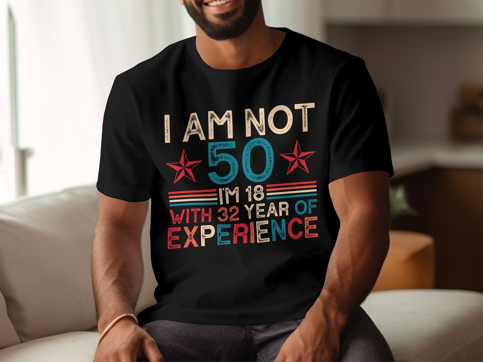 50th Birthday Shirt, I Am Not 50 I'm 18 With 32 Years of