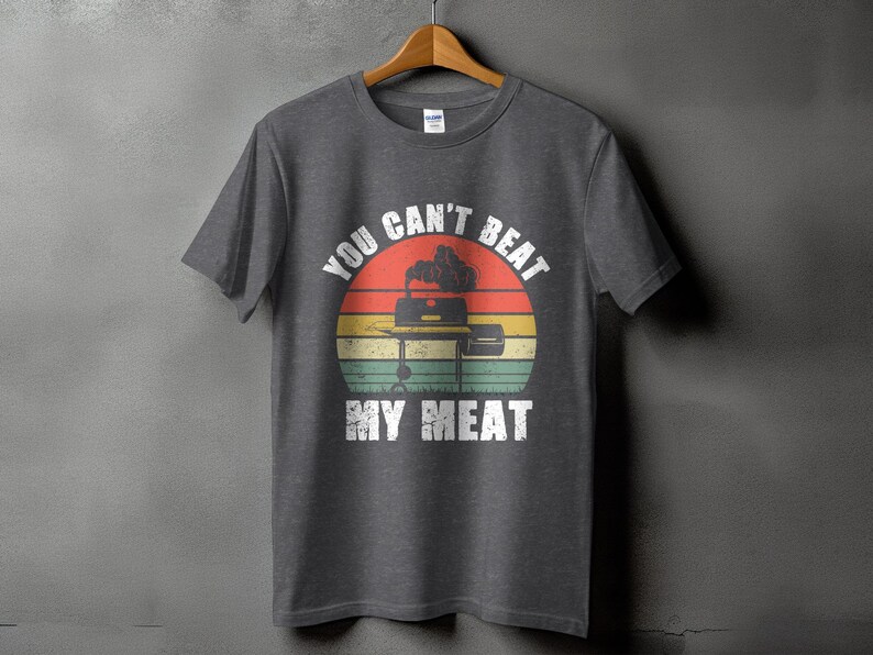 Funny BBQ Shirt for Men, You Can’t Beat My Meat Grill Master T-Shirt, Barbeque Gift Dark Heather
