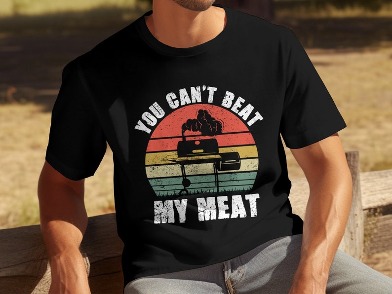 Funny BBQ Shirt for Men, You Can’t Beat My Meat Grill Master T-Shirt, Barbeque Gift image 4