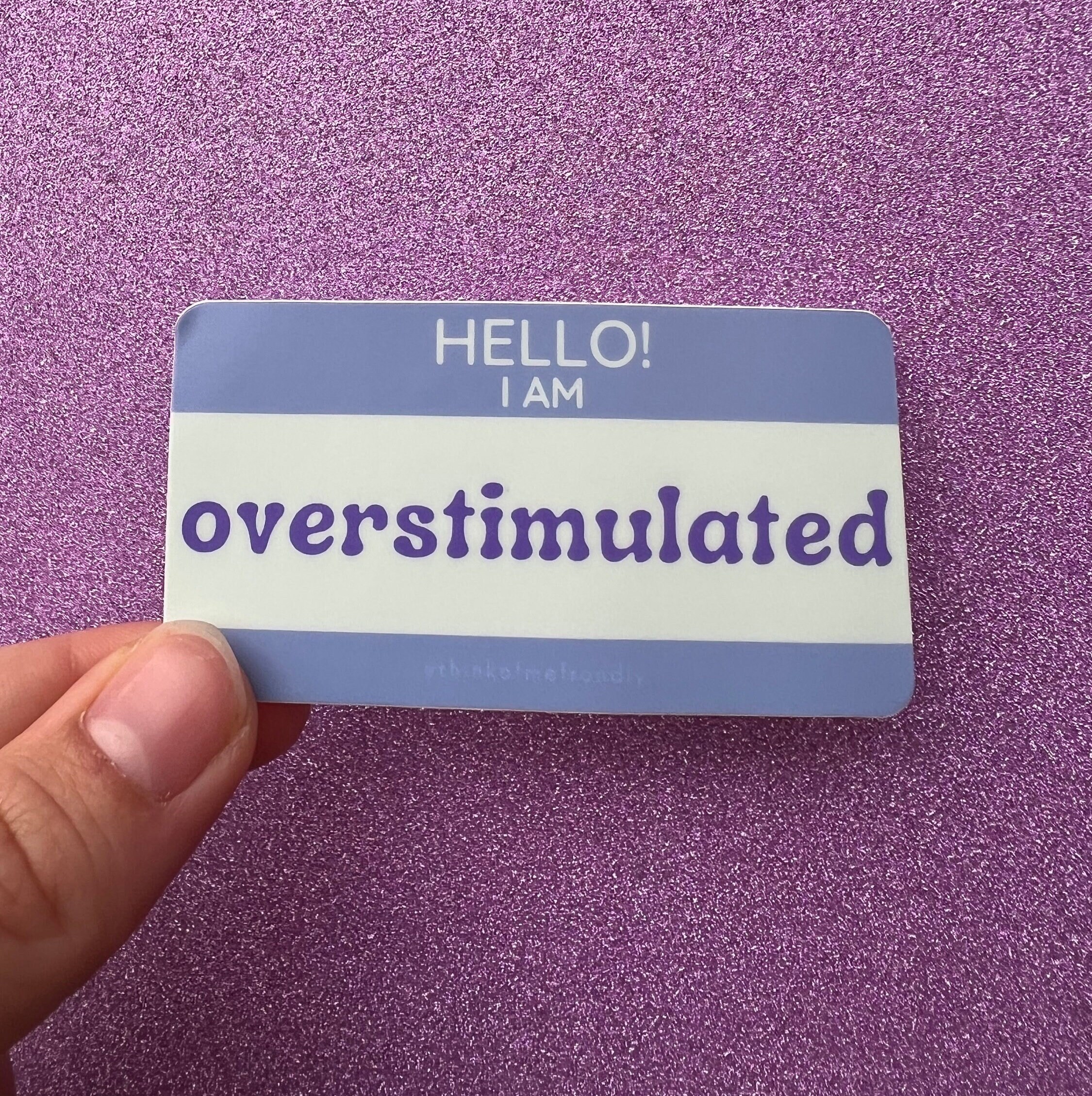 Hello, I Am Overstimulated Neurodivergent Nametag Audhd ADHD ASD Funny ...
