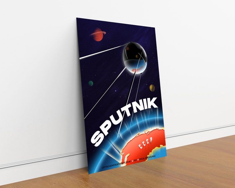 May include: A retro-style poster with a blue, black, and white color scheme. The poster features a satellite orbiting Earth, with the text "SPUTNIK" in large, white letters. The poster also includes the text "CCCP" and "СССР" in red letters.