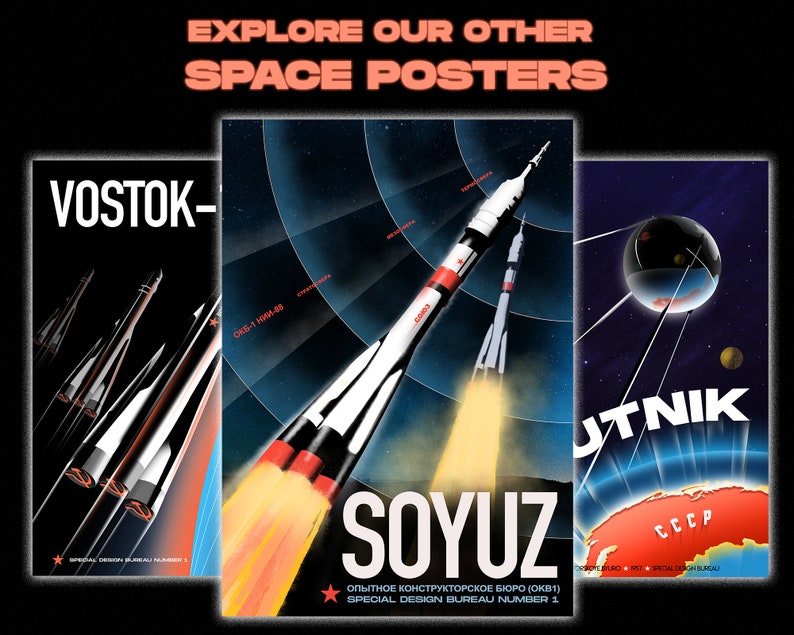 May include: Three vintage-style space posters featuring illustrations of rockets and satellites. The posters are titled "Vostok", "Soyuz", and "Sputnik" and feature the text "Special Design Bureau Number 1" and "CCCP".