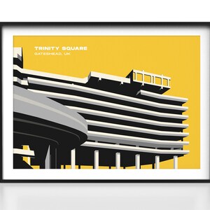 Trinity Square Gateshead Poster