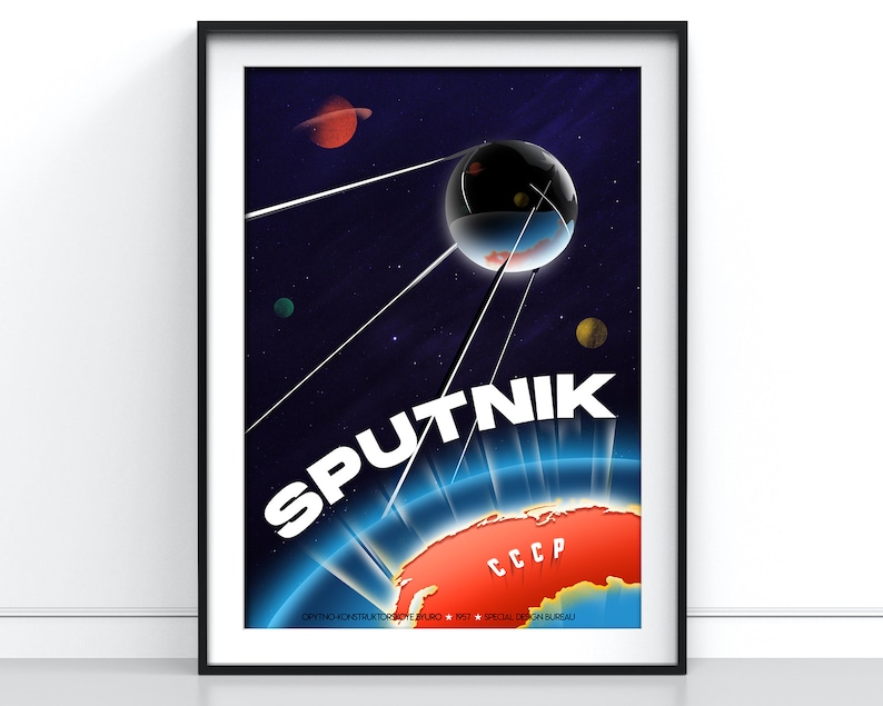 May include: A retro-style poster with a white Sputnik satellite orbiting a blue and red Earth. The poster has the text "SPUTNIK" in white letters and "CCCP" in red letters. The poster also has the text "ОРБИТА НОСИТЕЛЯ СПУТНИКА &bull; 1957 &bull; SPECIAL DESIGN BURSAKU" in smaller white letters.