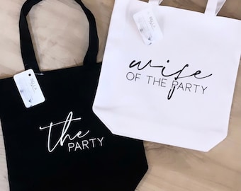 wife of the party &  the party • BRIDAL PARTY TOTES • Personalized Bridesmaid and Bride Canvas Tote Bag with Name  • Bachelorette Party