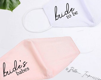 bride to be & bride babes Face Masks • Bachelorette Gift • BRIDAL PARTY MASKS • Name Mask  • Bridesmaid Gift •  Pick your colors!