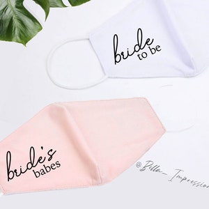 bride to be & bride babes Face Masks • Bachelorette Gift • BRIDAL PARTY MASKS • Name Mask  • Bridesmaid Gift •  Pick your colors!