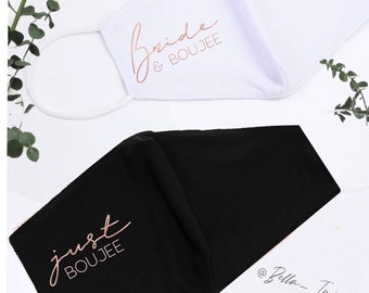 Bride and boujee • just boujee / boozie • BRIDAL PARTY MASKS •  Hats • Bachelorette • Personalized • Face Mask •organic cotton &polyester