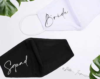 BRIDAL PARTY MASKS •  Squad • Bachelorette Masks • Personalized Name  • Custom Mask • organic cotton & polyester •  Face Covering • #00214
