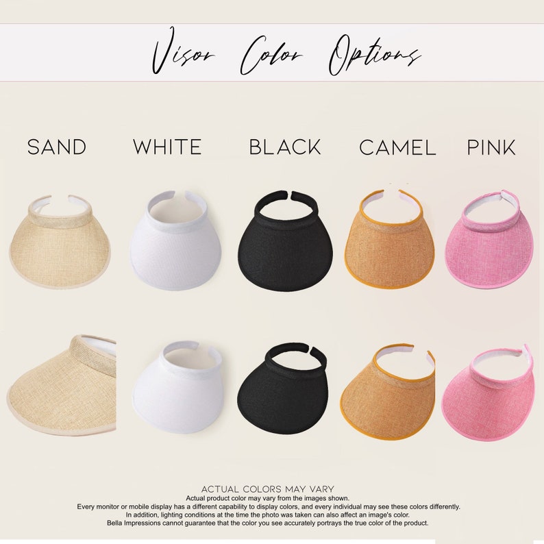 Op de afbeelding: Vijf verschillende gekleurde zonnekleppen, waaronder zand, wit, zwart, camel en roze. De kleppen zijn gemaakt van geweven stof en hebben een brede rand. De tekst "Visor Color Options" staat bovenaan de afbeelding. De tekst "ACTUAL COLORS MAY VARY" staat onderaan de afbeelding.