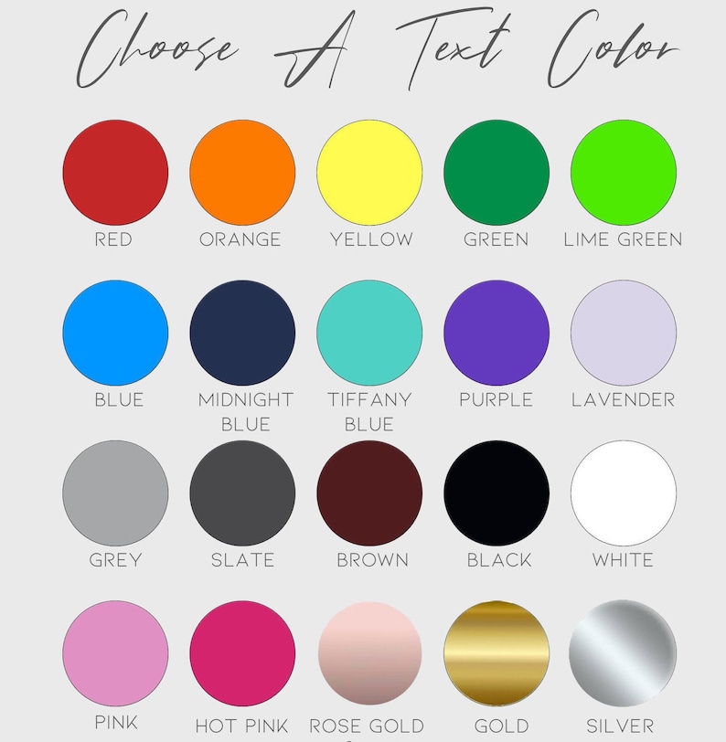 May include: A color chart with 16 different color options for text. The colors include red, orange, yellow, green, lime green, blue, midnight blue, tiffany blue, purple, lavender, grey, slate, brown, black, white, pink, hot pink, rose gold, gold, and silver.