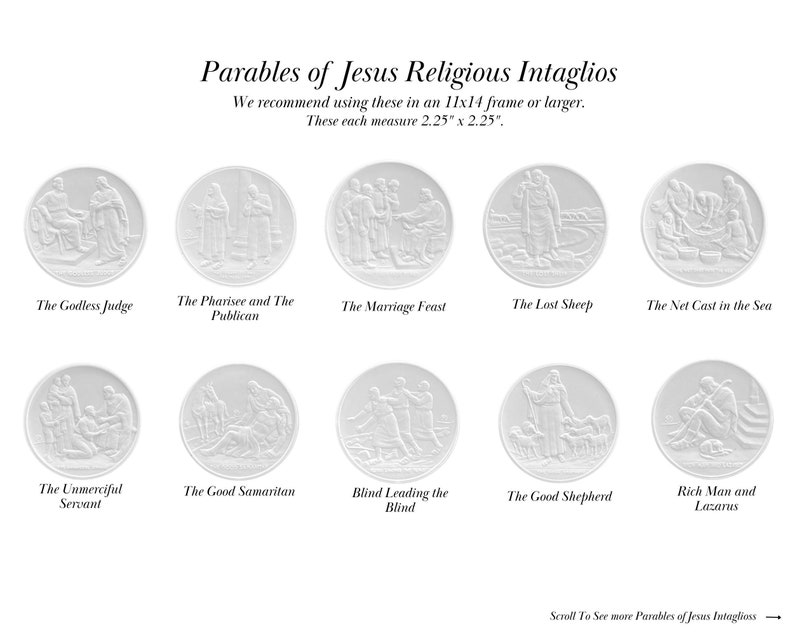 May include: Ten white circular ceramic medallions with raised images of parables of Jesus. Each medallion is 2.25 inches in diameter. The medallions are arranged in two rows of five. The titles of the parables are written below each medallion. The titles are: The Godless Judge, The Pharisee and The Publican, The Marriage Feast, The Lost Sheep, The Net Cast in the Sea, The Unmerciful Servant, The Good Samaritan, Blind Leading the Blind, The Good Shepherd, Rich Man and Lazarus.